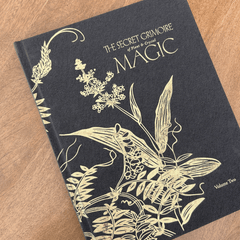 The Secret Grimoire of Plant and Crystal Magic - Volume 02